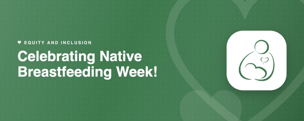 Celebrating Native Breastfeeding Week!