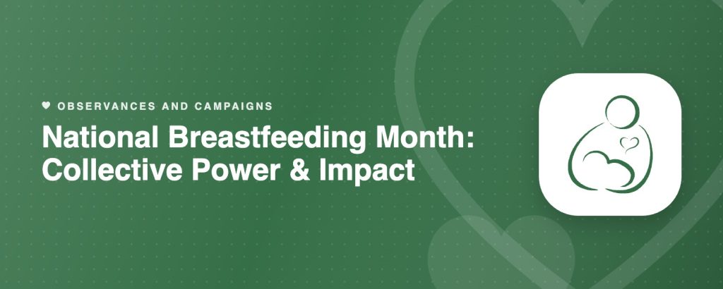National Breastfeeding Month: Collective Power & Impact