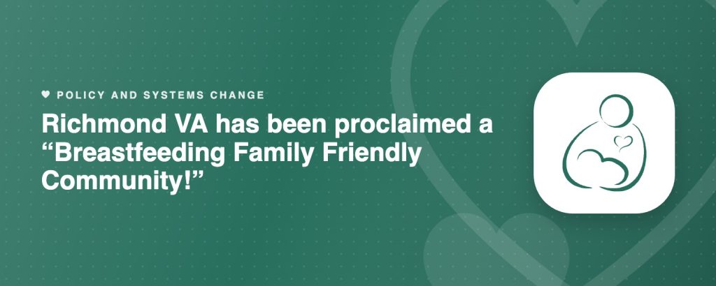 Richmond VA has been proclaimed a “Breastfeeding Family Friendly Community!”
