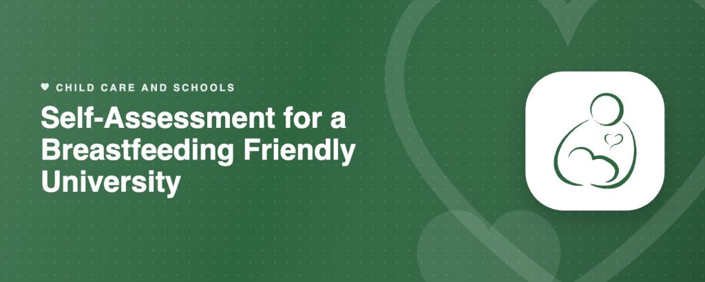 Self-Assessment for a Breastfeeding Friendly University