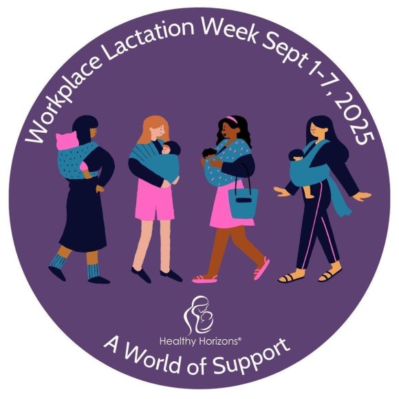 Sep 1-7:  Workplace Lactation Week