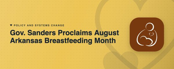 Gov. Sanders Proclaims August Arkansas Breastfeeding Month